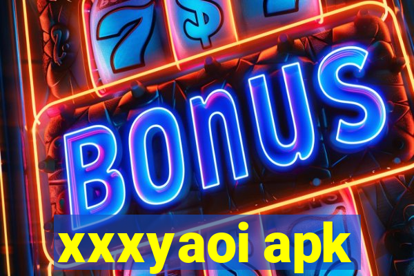 xxxyaoi apk